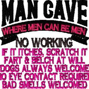 Man Cave No Working and other things 5x5