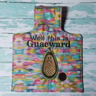 Guackward Saying Towel Topper 6x10 hoop