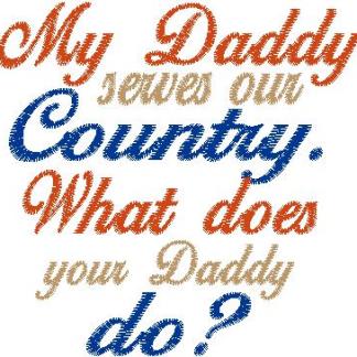 My Daddy Serves 4x4 Design