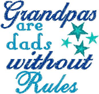 Grandpa is dad without rules