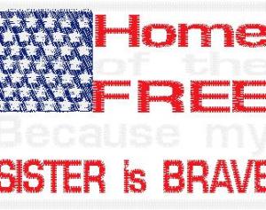 Sister is brave flag