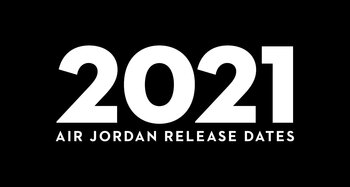 new jordans coming out in february 2021