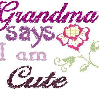 Grandma thinks i'm cute