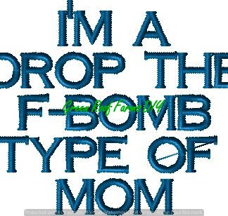 F Bomb Mom 4x5 and 5x5