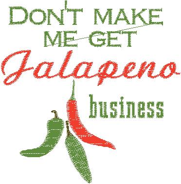 Food Veggies Sayings Jalepeno
