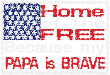 Papa is brave flag