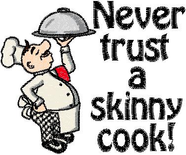 Never Trust a Skinny Cook! 4x4