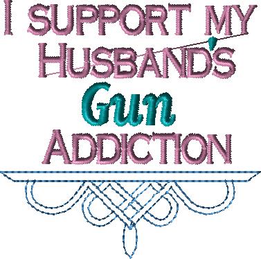 I support my husbands Gun Addiction 4x4