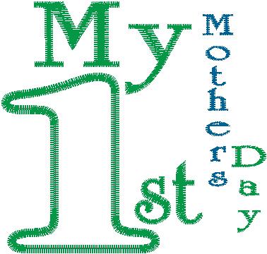 Baby First 46 Design Collection: My First Mothers Day