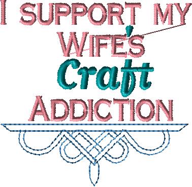I support my Wife's Craft Addiction 4x4