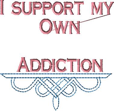 I support my Own (fill in the blank) Addiction 4x4