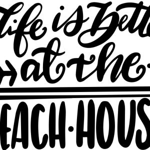 Beach Saying Handwriting Beach House with and without knockdown