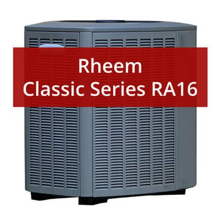 Rheem Classic Series Ra16 Air Conditioner Review Price