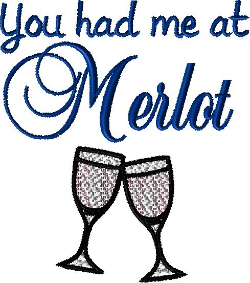 Had me at Merlot 5x7