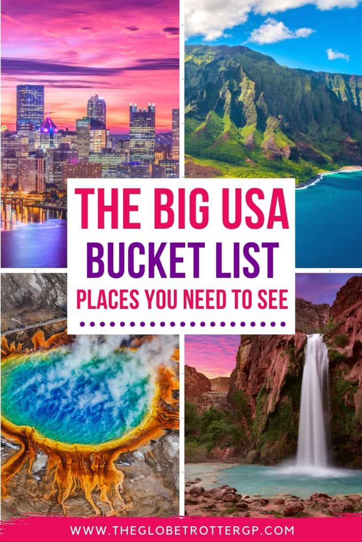 The Great Big Usa Bucket List 38 Awesome Things To Do In America The Globetrotter Gp