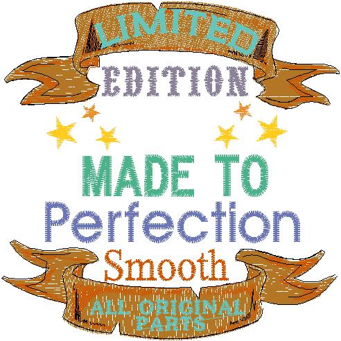 Limited Edition Made to Perfection