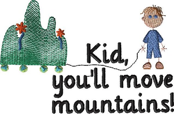 (BOY) Kid, You'll Move Mountains Inspirational Quote 5x7