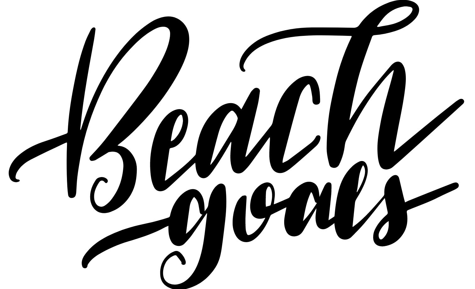 Beach Saying Handwriting Beach Goals with and without knockdown