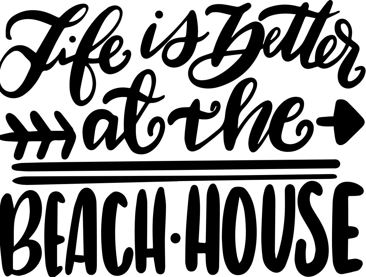 Beach Saying Handwriting Beach House with and without knockdown