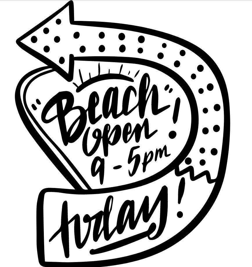 Beach Saying Handwriting Beach Open with and without knockdown