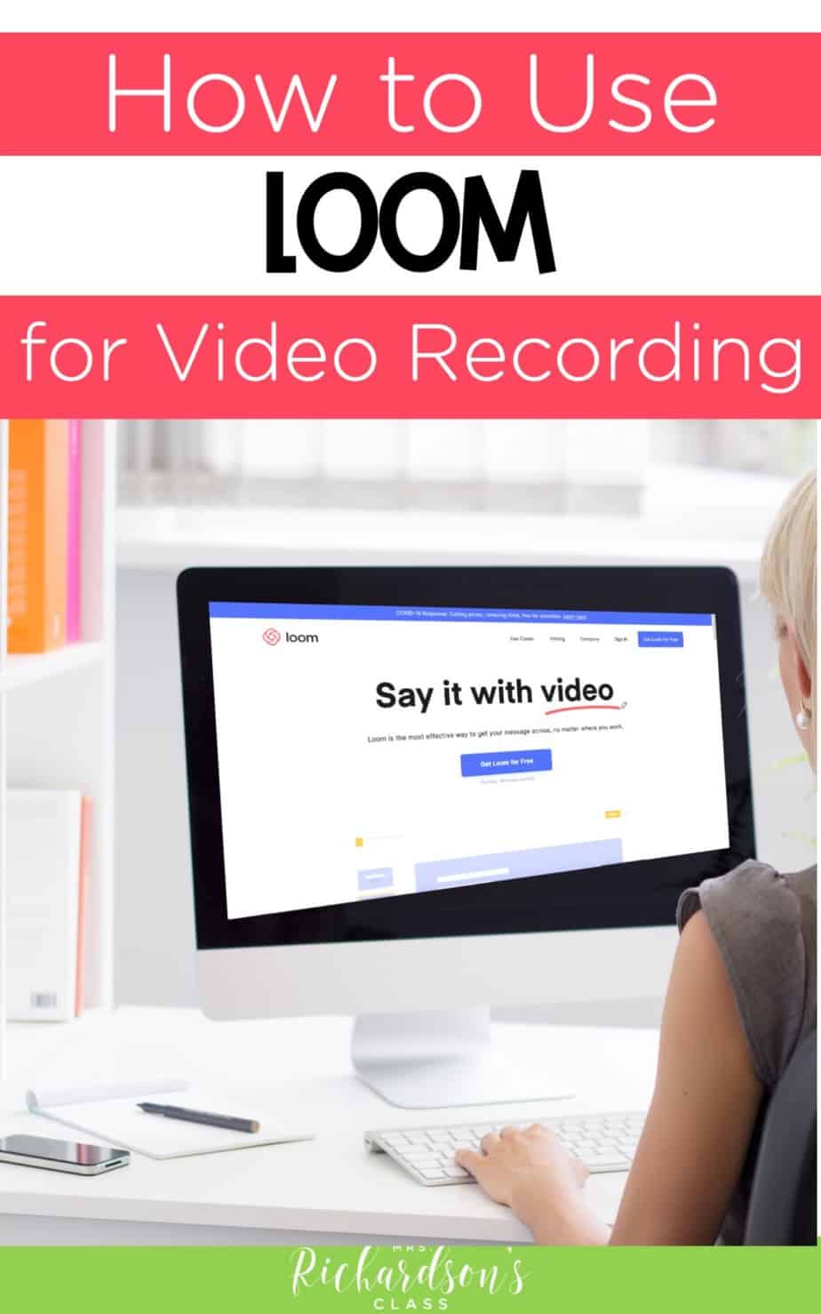 How To Use Loom Recording For Online Teaching Mrs Richardson S
