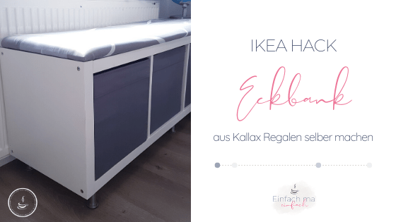 Ikea Eckbank Aus Kallax Regalen Einfach Mal Einfach