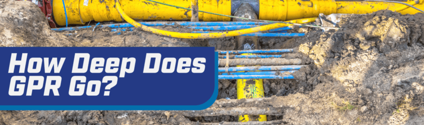HowDeepBlogBanner-01 How deep does GPR Go?