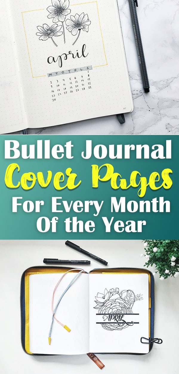 60+ Beautiful Bullet Journal Cover Page Ideas for Every Month of 