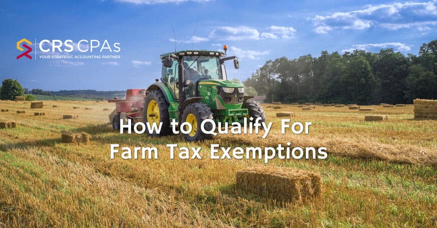 How to Qualify for Farm Tax Exemption — What You Need to Know