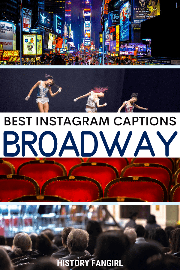 50 Beautiful Broadway Quotes For Perfect Instagram Captions Statuses