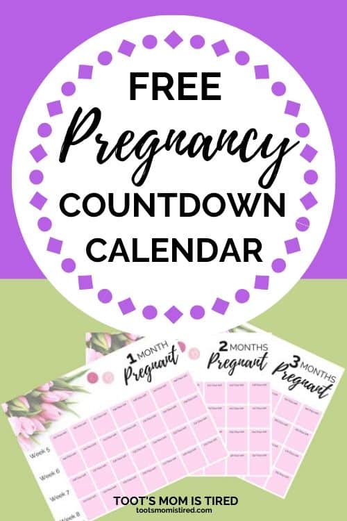 Free Pregnancy Countdown Calendar Printable Toot S Mom Is