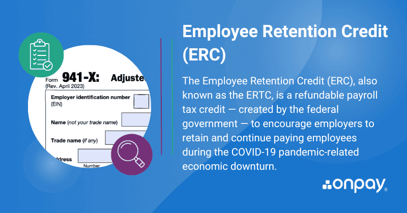 Employee Retention Tax Credit (ERTC) Explained in 2023 | OnPay