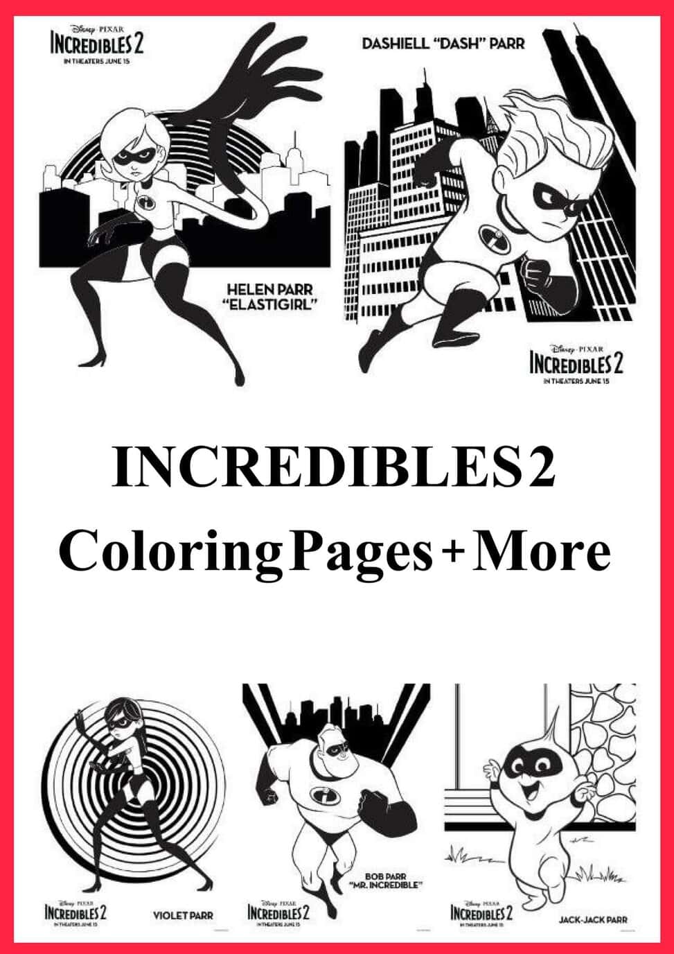 Incredibles 2 Coloring Pages More Incredibles2 Saving You Dinero
