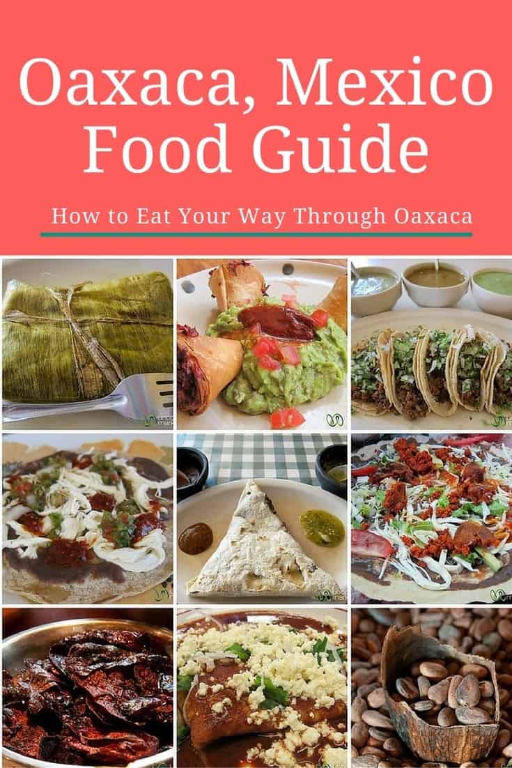 Oaxaca Food 41 Things To Eat And Drink In Oaxaca Uncornered Market