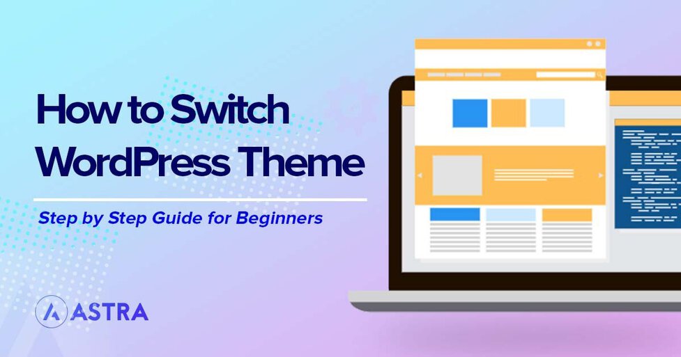 How to Change Your Theme on WordPress