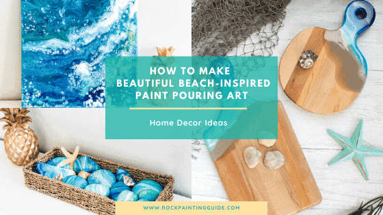 Summer Rock Painting Ideas Rock Painting Guide
