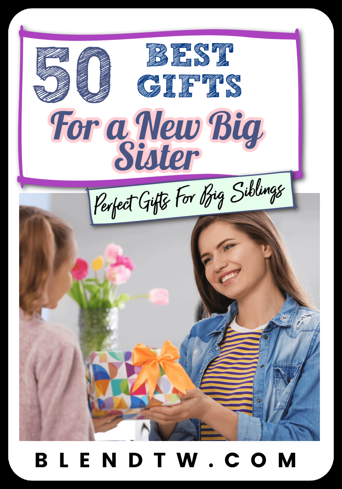 50 Seriously Amazing Big Sister Gifts-The Complete 2021 Gift ...