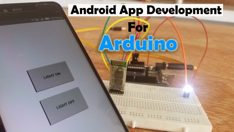 Android App Development To Control Arduino Over Bluetooth Android Studio