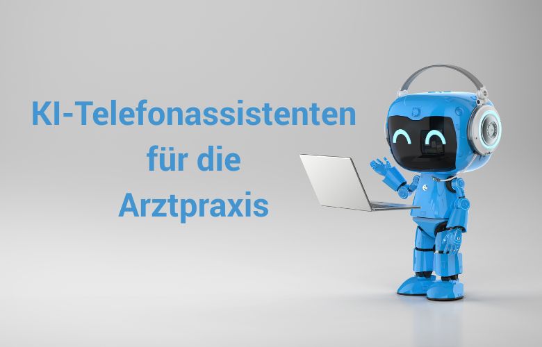 KI-Telefonassistenten für die Arztpraxis im Vergleich
