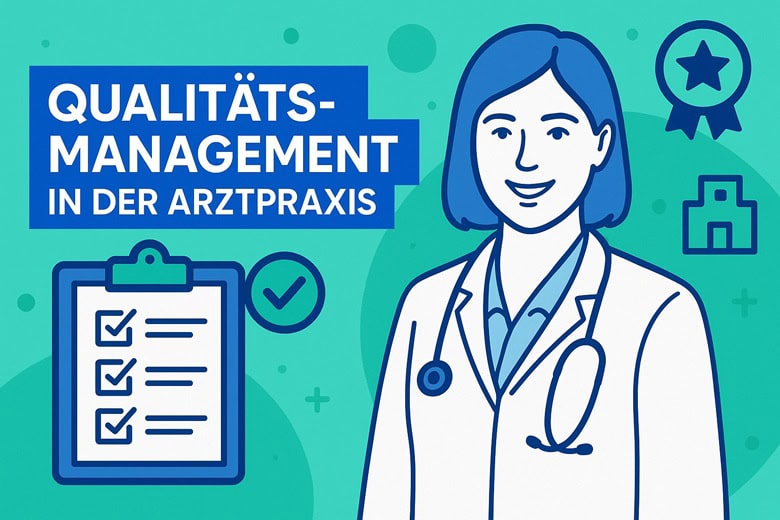 Illustration zum Qualitätsmanagement in der Arztpraxis mit Ärztin, Checkliste und Symbolen für Struktur und Sicherheit