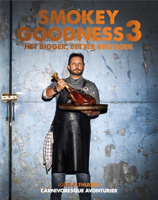 Smokey Goodness 3 - Bigger, Better BBQ