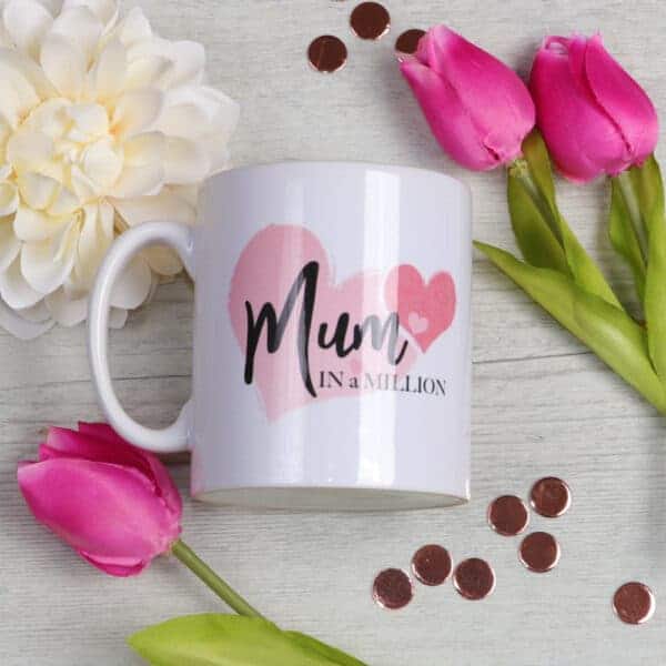 A 'Mum in a million' mug with the words "mum" and "million.