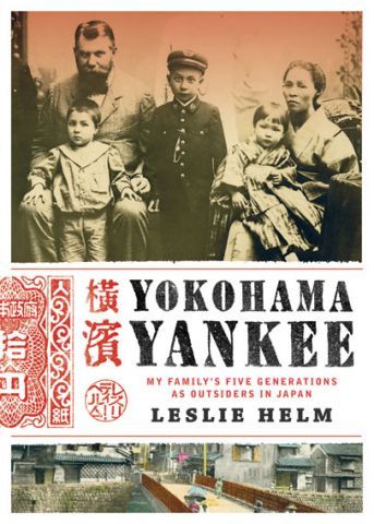 Yokohama Yankee: An Ex-Pat's Story about Life in Japan