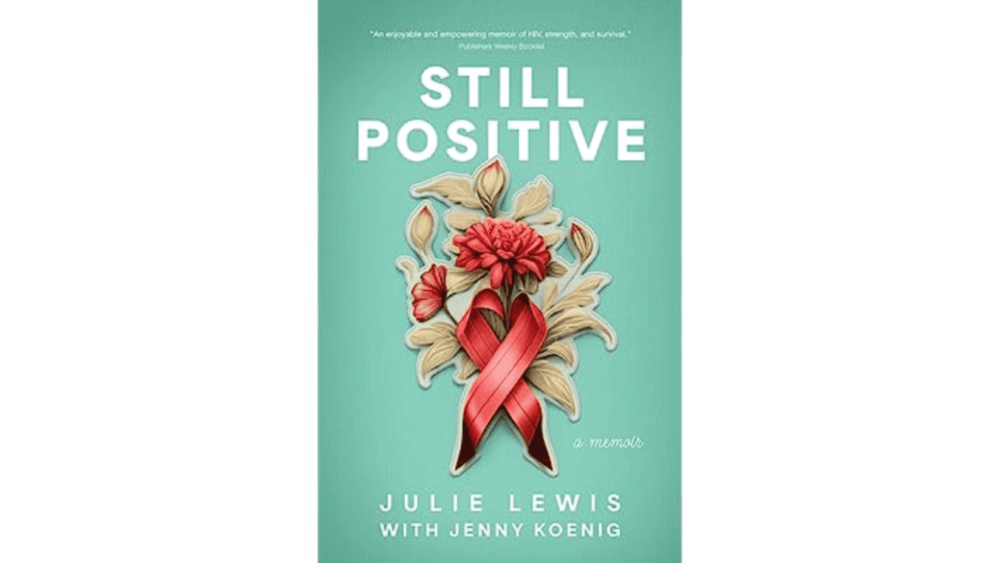 Book cover for still positive by Julie Lewis