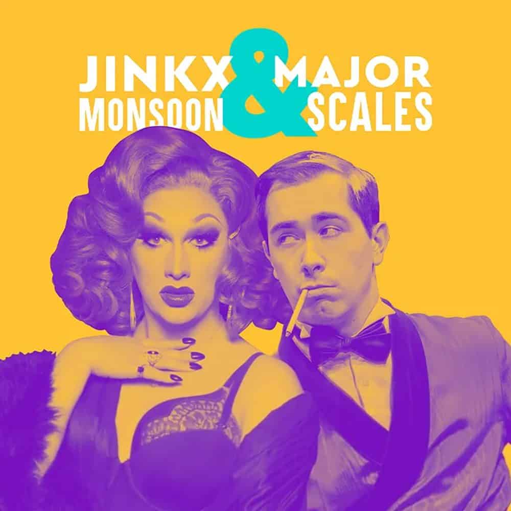 A stylized promotional image featuring Jinkx Monsoon and Major Scales against a yellow background with blue and purple hues tops this week's must list. Jinkx Monsoon poses with a hand on her chest while Major Scales holds a cigarette.