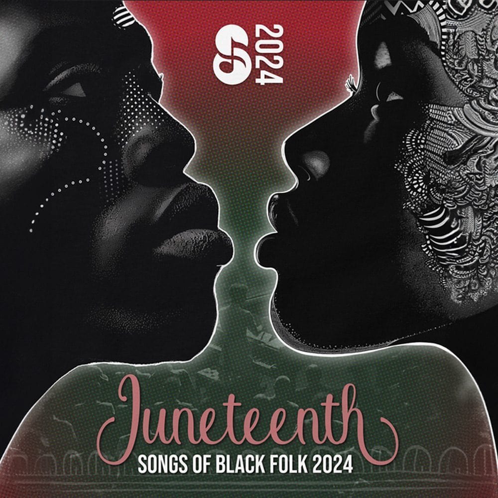 A photo featuring the title "Juneteenth Songs of Black Folk 2024" with artistic profiles of two faces in black and white on a textured background, accompanied by the year 2024.