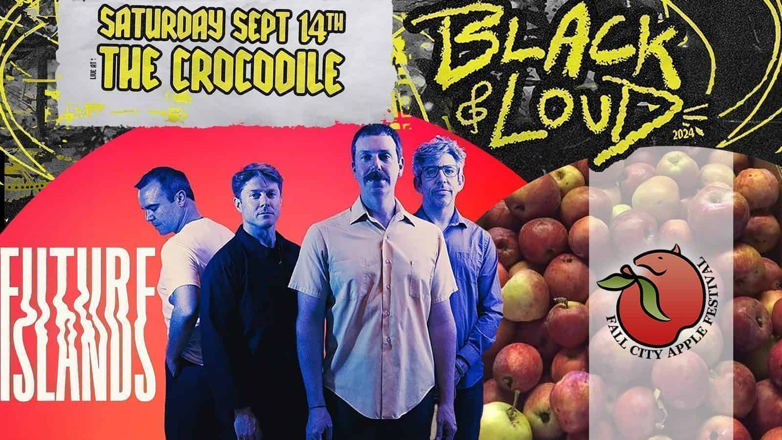 Promotional poster featuring the band "Future Islands" standing against a red background, with event details: Sept. 12th at The Crocodile, "Black & Loud," and images of apples for Fall City Apple Festival. Don't miss out—this concert is a Must List event!