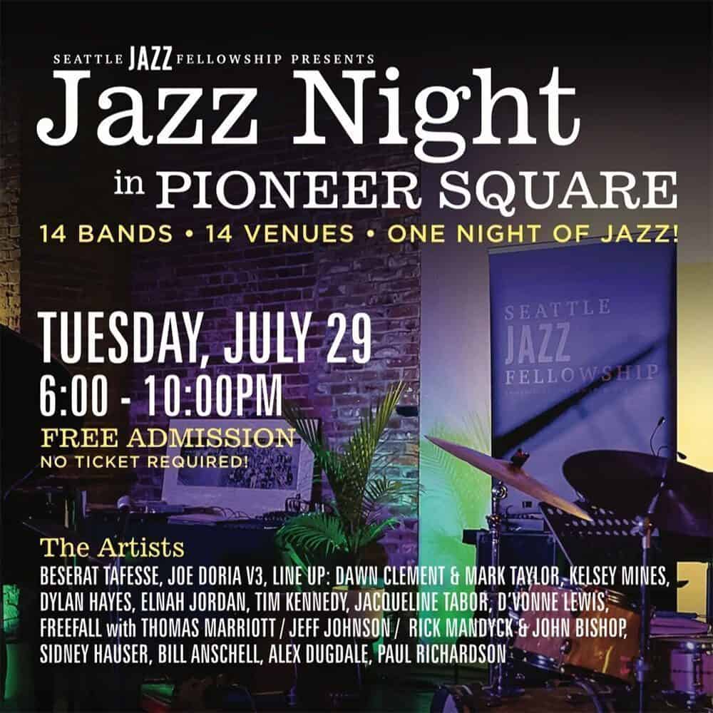 Promotional poster for Jazz Night in Pioneer Square featuring event details, free admission, 07-24-2025 date, time, and a Must List of participating artists, with a drum set in the background.