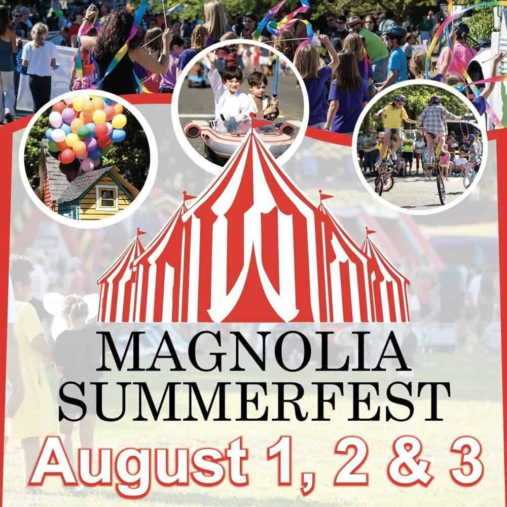 Collage of people at an outdoor festival with kids, balloons, and bikes. Text reads "Magnolia Summerfest August 1, 2 & 3" with a red circus tent graphic. A Must List event—mark your calendars for 07-31-2025!.