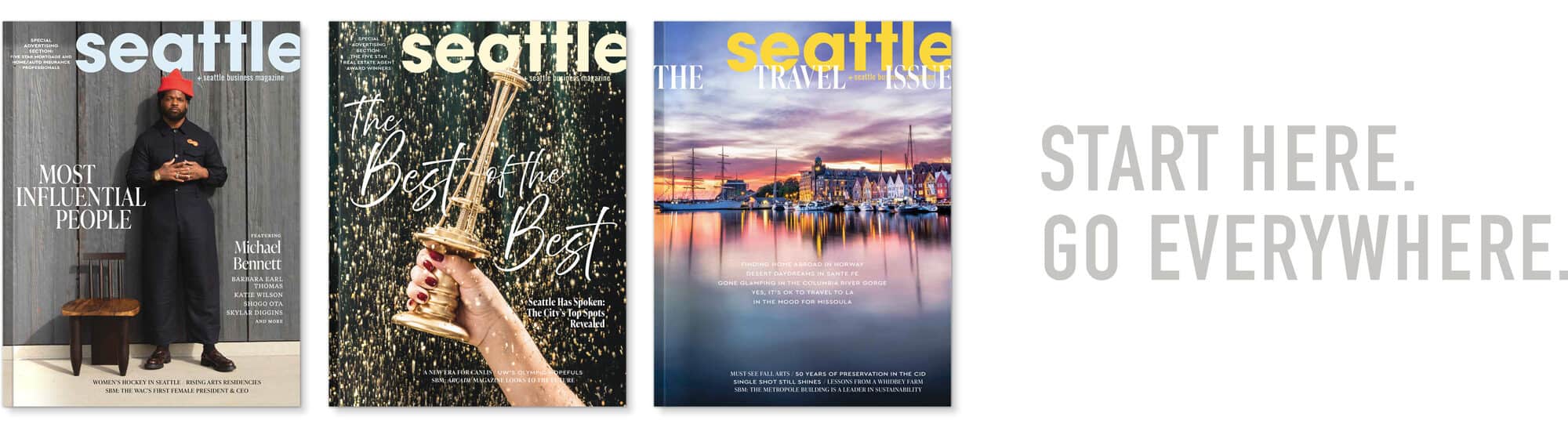 Three Seattle magazine covers are displayed side by side, each featuring different themes and images, with the text "START HERE. GO EVERYWHERE." to the right.